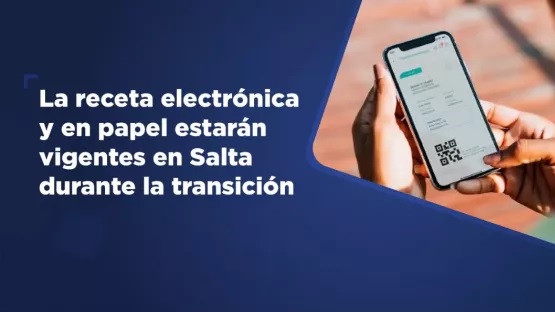 La receta electrónica y en papel estarán vigentes en Salta durante la transición